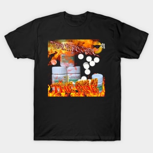 THEY YEARN FOR THE FIRE T-Shirt